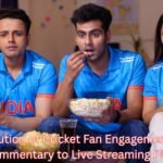 The Evolution of Cricket Fan Engagement From Radio Commentary to Live Streaming Platforms