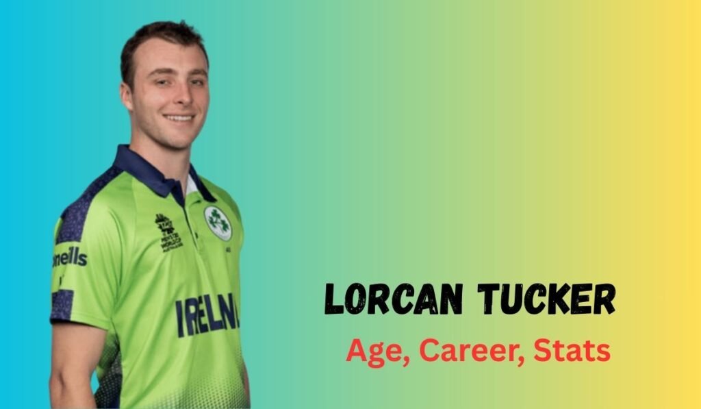 Lorcan Tucker Age, Career, Stats, and Jersey Number