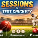 How Many Sessions in Test Cricket: Lunch Break & Sessions Per Day